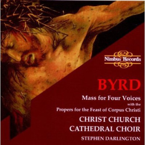 Byrd, W.: Mass A 4 / Mass Proper for the Feast of Corpus Chr