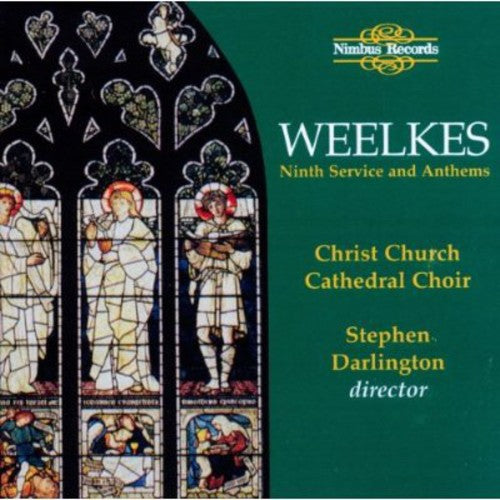 Weelkes: Sacred Choral Works
