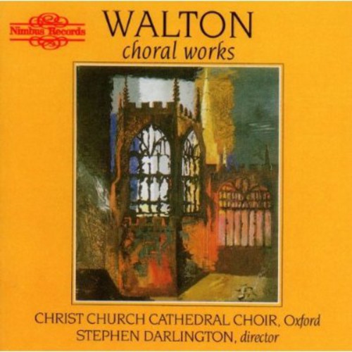 Walton, W.: Choral Music