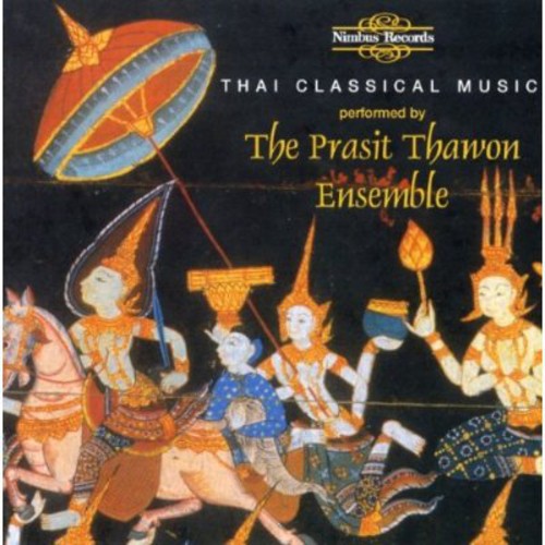 Prasit Thawon Ensemble: Thai Classical Music