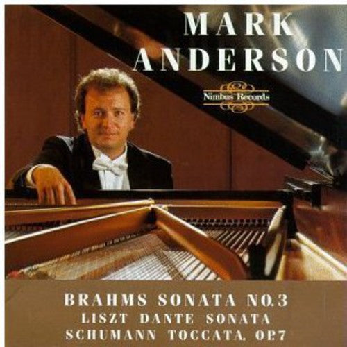 Piano Recital: Anderson, Mark - BRAHMS, J./ LISZT, F. / SCHU