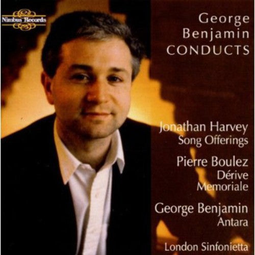 Benjamin, G.: Antara / Boulez, P.: Derive / Memoriale / Harv