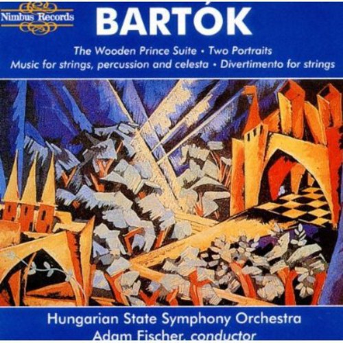 Bartok, B.: Wooden Prince Suite (The) / 2 Portraits / Music