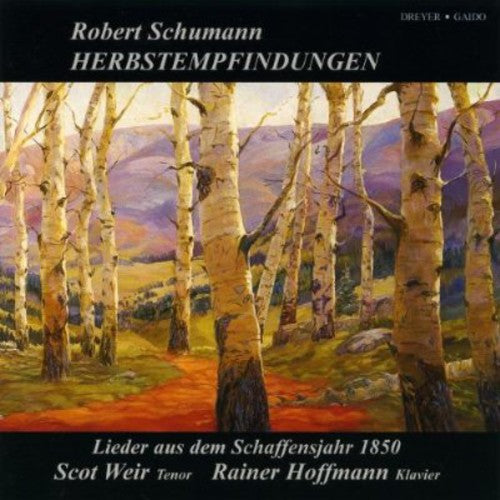 Herbstempfindungen: Lieder aus dem Schaffensjahr 1850
