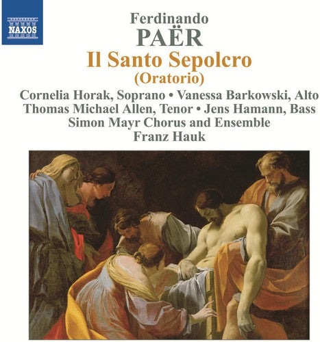 Paer: Il Santo Sepolcro / Hauk,  Simon Mayr Ensemble
