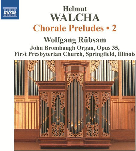 Walcha: Chorale Preludes, Vol. 2