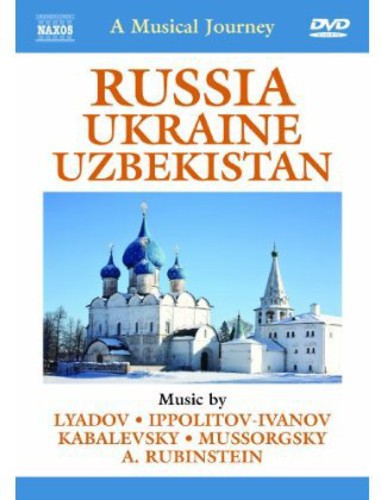 A Musical Journey -  Russia, Ukraine, Uzbekistan