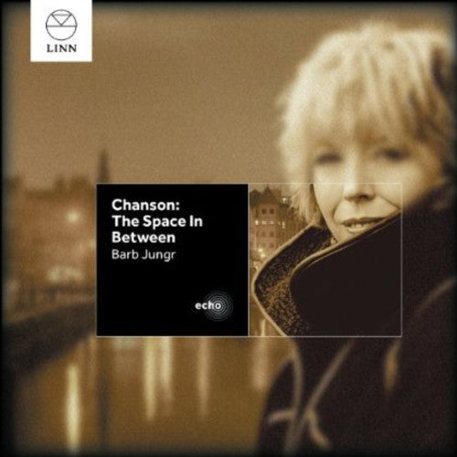 Chanson: The Space In Between