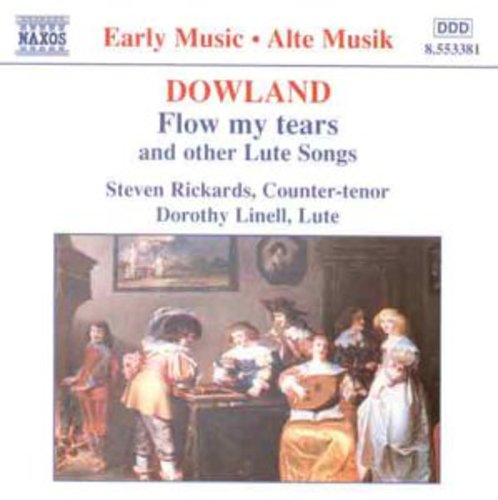 Dowland: Flow My Tears, Etc /Steven Rickards, Dorothy Linell