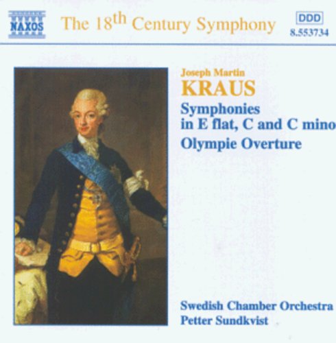 The 18th Century Symphony - Kraus: Symphonies Vol 1