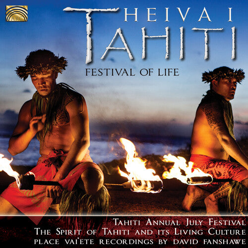Heiva I Tahiti - Festival of Life