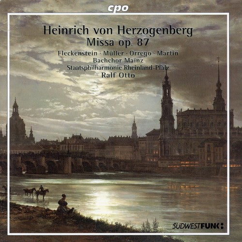 Herzogenberg: Missa Op 87 / Otto, Fleckenstein, Et Al