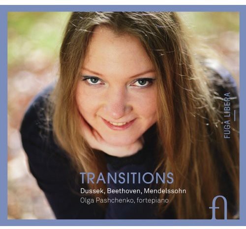 Dussek, Beethoven & Mendelssohn: Transitions