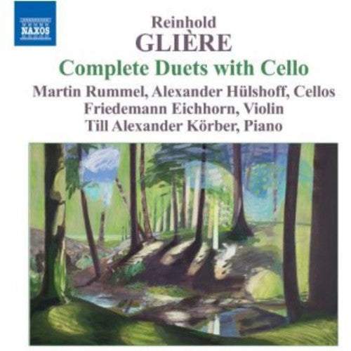 Glière: Complete Duets with Cello