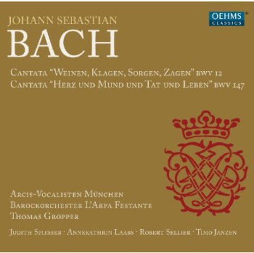 Bach: Cantatas, BWV 12 & 147