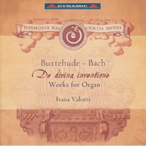 Buxtehude - Bach: De divina inventione