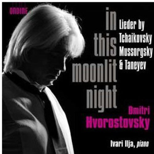 In This Moonlit Night / Dmitri Hvorostovsky