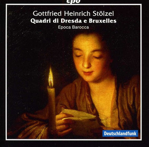 Stolzel: Quadri di Dresda e Bruxelles / Epoca Barocca
