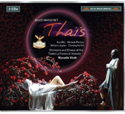 Massenet: Thais / Viotti, Mei, Pertusi, Joyner, Fel