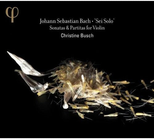 Bach: Sei Solo - Sonatas & Partitas For Violin