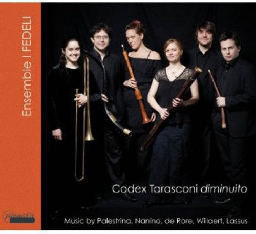 MUSIC OF THE TARASCONI CODEX