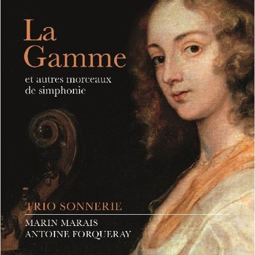 Marais: La Gamme et autres morceaux de simphonie