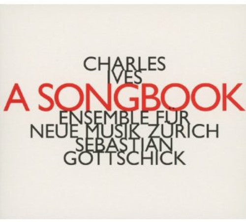 Ives: A Songbook