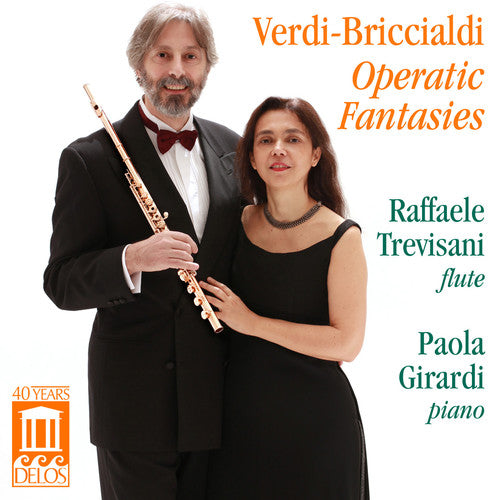 Verdi-Briccialdi Operatic Fantasies