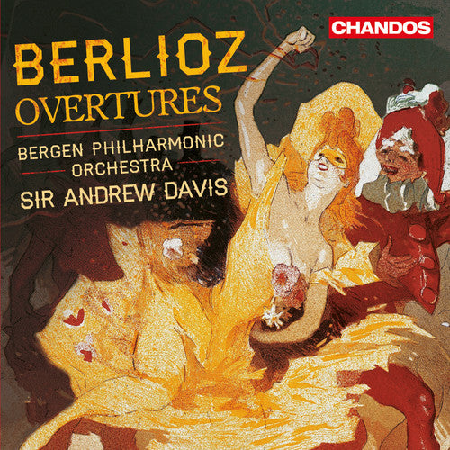 Berlioz: Overtures / Andrew Davis, Bergen Philharmonic