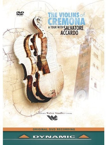 Violins Of Cremona - A Tour With Salvatore Accardo