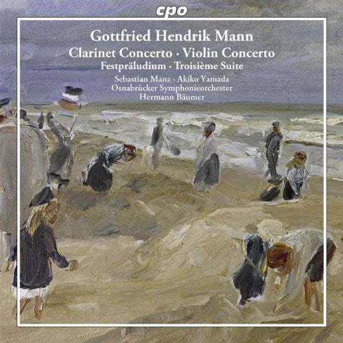 Mann: Clarinet & Violin Concertos; Festpaludium etc. / Bauer, Osnabruecker Symphonieorchester