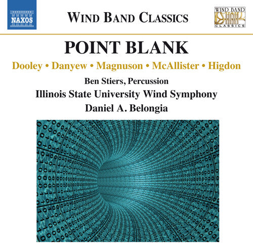 Point Blank / Belongia, Illinois State University Wind Symphony