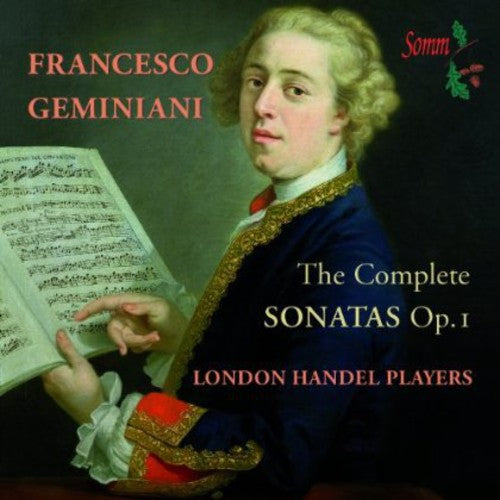 Geminiani: The Complete Sonatas / London Handel Players