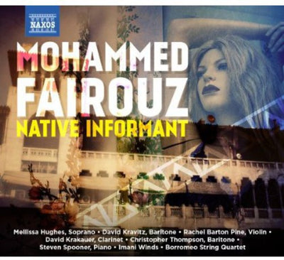 Fairouz: Native Informant / Pine, Imani Winds