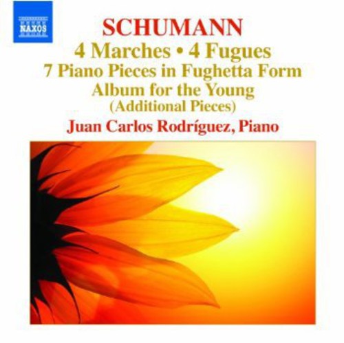 Schumann:  4 Marches, 7 Piano Pieces / Juan Carlos Rodriguez