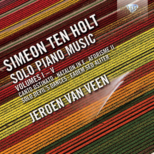 Simeon Ten Holt: Solo Piano Music Vol 1-5 / Jeroen Van Veen
