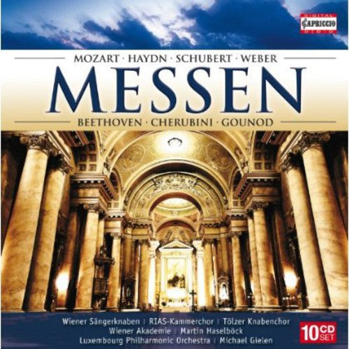 Masses: Mozart, Haydn, Schubert, Weber, Beethoven, Cherubini, Gounod