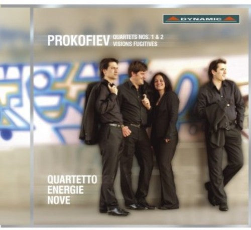 Prokofiev: Quartets No 1 & 2, Visions Fugitives / Quartetto Energie Nova