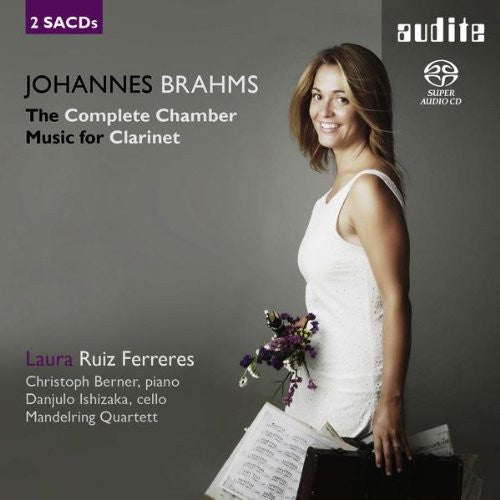 Brahms: Complete Chamber Music For Clarinet / Laura Ruiz Ferreres