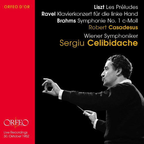 Liszt: Les Preludes; Ravel: Left-hand Concerto; Brahms: Symphony No 1 / Celibidache