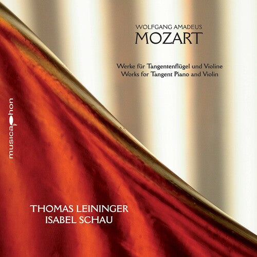 Mozart: Works for Tangent Piano and Violin