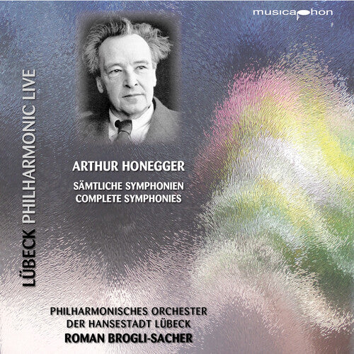 Honegger: Complete Symphonies