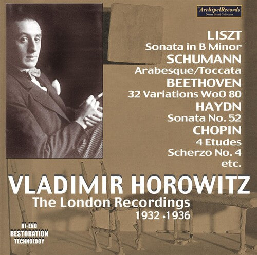 Vladimir Horowitz - The London Recordings (1932-1936)