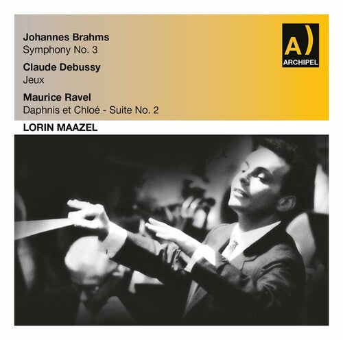 Lorin Maazel conducts Brahms, Debussy and Ravel