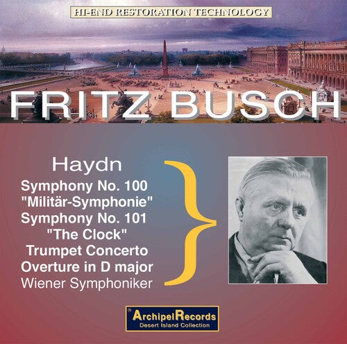 Haydn: Symphonies Nos. 100 & 101 - Trumpet Concerto - Overtu