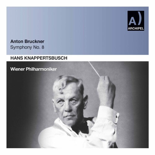 Hans Knappertsbusch conducts Bruckner Symhony No. 8 live in