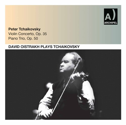 David Oistrakh plays Tschaikovsky