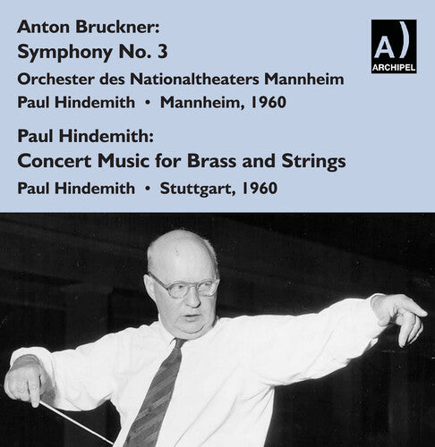 Hindemith conducts Bruckner and Hindemith