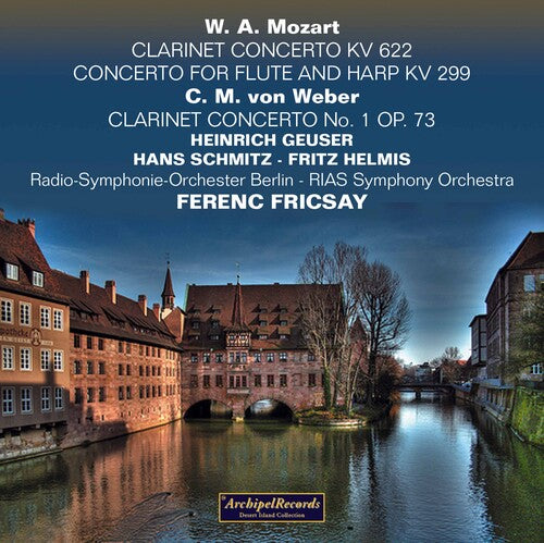 Ferenc Fricsay conducts Mozart and Weber Clarinet Concertos