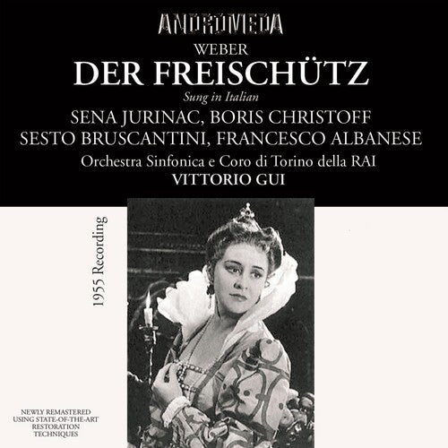 Weber: Der Freischutz / Gui, Jurinac, Christoff, Albanese